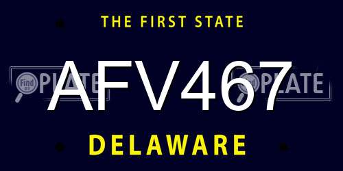 AFV467 Delaware License Plate