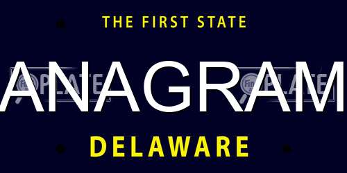 ANAGRAM Delaware License Plate