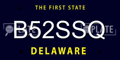 B52SSQ Delaware License Plate