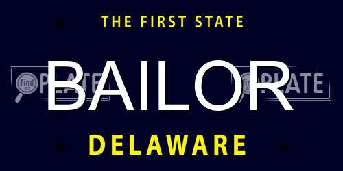 BAILOR Delaware License Plate