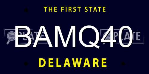 BAMQ40 Delaware License Plate