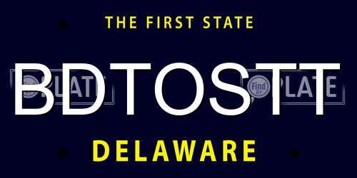 BDTOSTT Delaware License Plate
