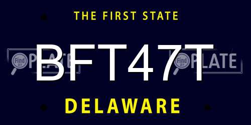 BFT47T Delaware License Plate