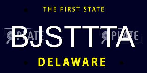 BJSTTTA Delaware License Plate
