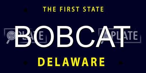 BOBCAT Delaware License Plate