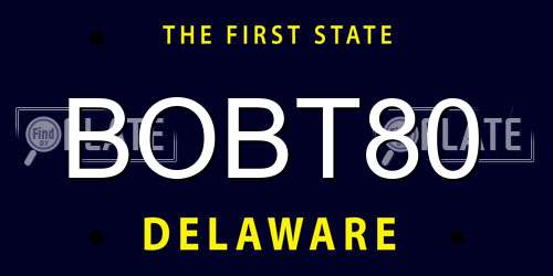 BOBT80 Delaware License Plate