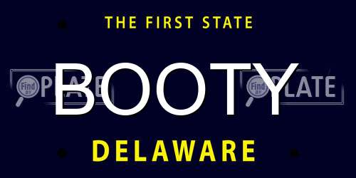 BOOTY Delaware License Plate