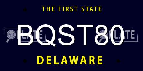BQST80 Delaware License Plate
