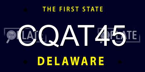 CQAT45 Delaware License Plate