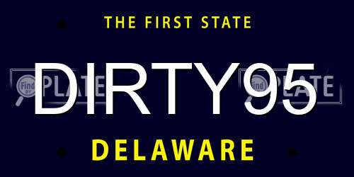 DIRTY95 Delaware License Plate