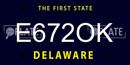 E672OK Delaware License Plate