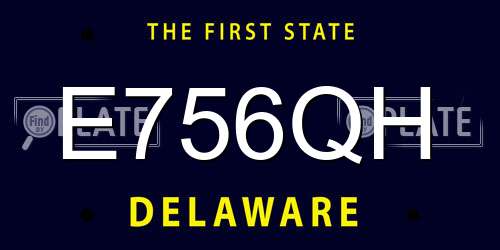 E756QH Delaware License Plate