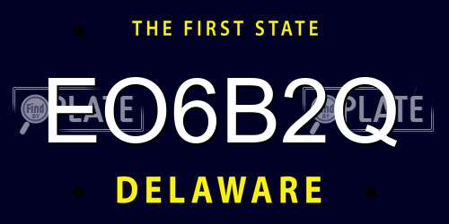 EO6B2Q Delaware License Plate