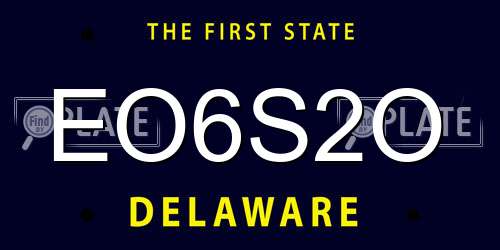 EO6S2O Delaware License Plate