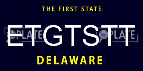 ETGTSTT Delaware License Plate