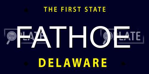 FATHOE Delaware License Plate