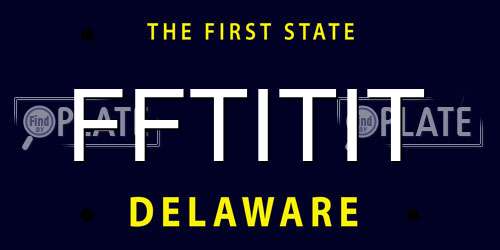 FFTITIT Delaware License Plate