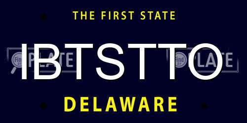IBTSTTO Delaware License Plate
