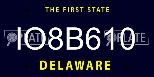 IO8B610 Delaware License Plate