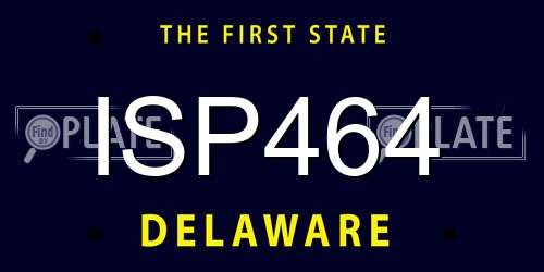 ISP464 Delaware License Plate