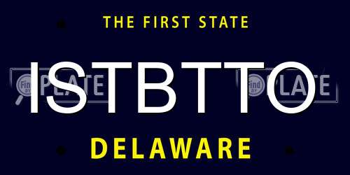 ISTBTTO Delaware License Plate
