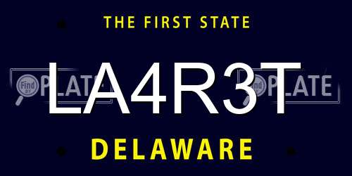 LA4R3T Delaware License Plate