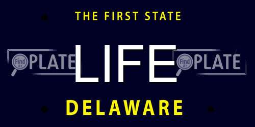 LIFE Delaware License Plate