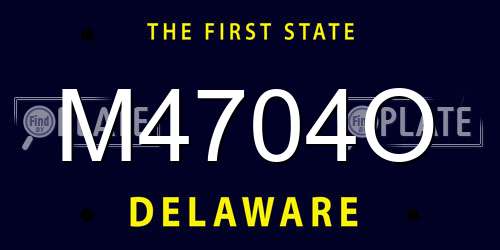 M4704O Delaware License Plate