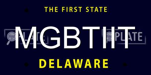 MGBTIIT Delaware License Plate