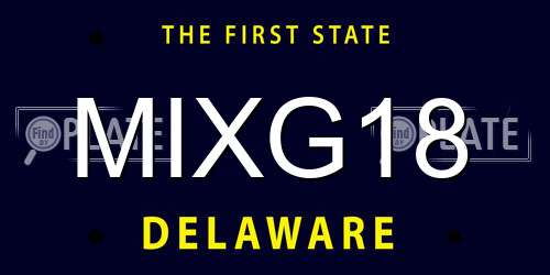 MIXG18 Delaware License Plate