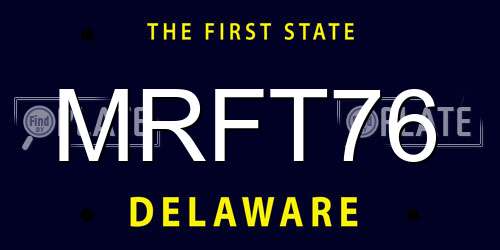 MRFT76 Delaware License Plate