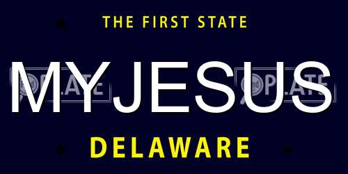 MYJESUS Delaware License Plate