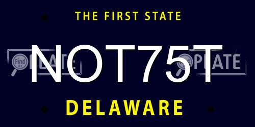 NOT75T Delaware License Plate