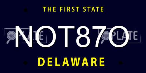 NOT87O Delaware License Plate