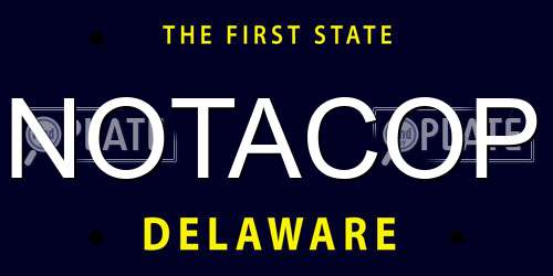 NOTACOP Delaware License Plate