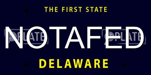 NOTAFED Delaware License Plate