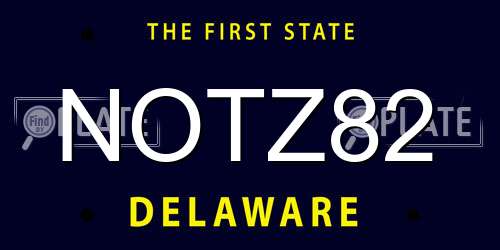 NOTZ82 Delaware License Plate