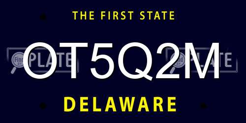 OT5Q2M Delaware License Plate