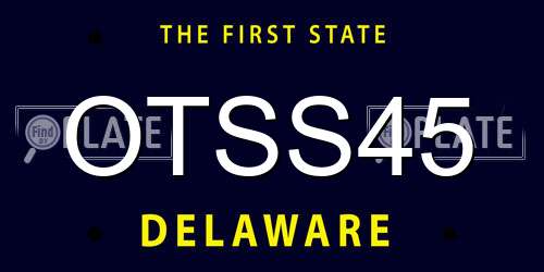 OTSS45 Delaware License Plate