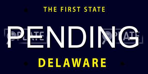 PENDING Delaware License Plate