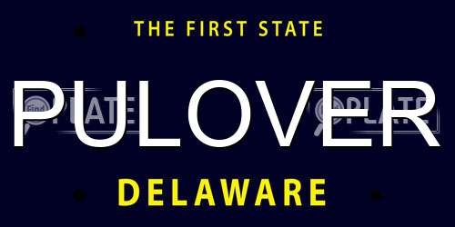 PULOVER Delaware License Plate