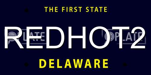 REDHOT2 Delaware License Plate