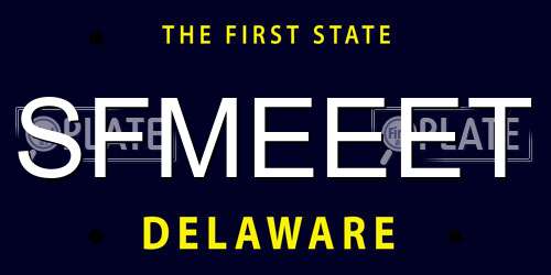 SFMEEET Delaware License Plate