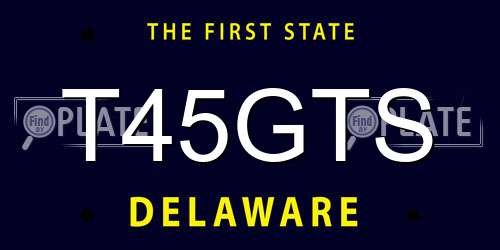 T45GTS Delaware License Plate
