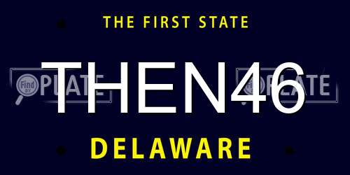 THEN46 Delaware License Plate