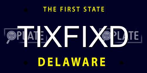 TIXFIXD Delaware License Plate