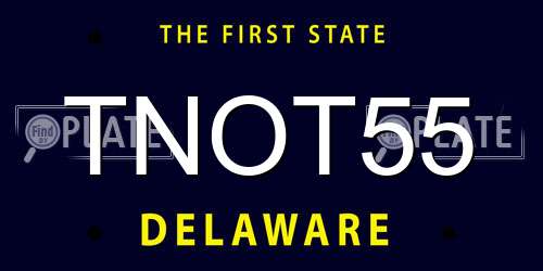 TNOT55 Delaware License Plate