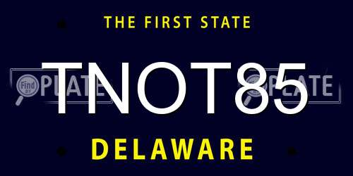 TNOT85 Delaware License Plate