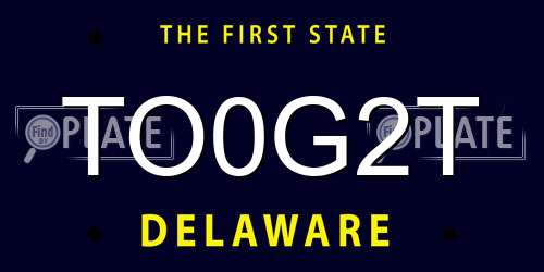 TO0G2T Delaware License Plate