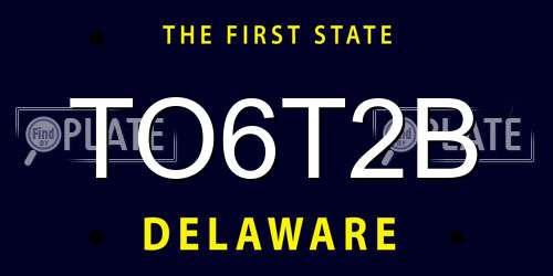 TO6T2B Delaware License Plate